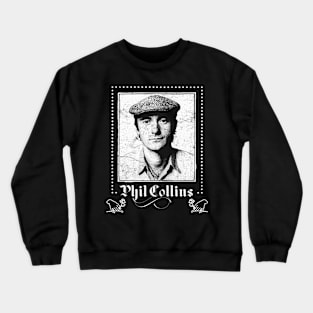 † Phil Collins ----- Faded Style Punksthetic † Crewneck Sweatshirt